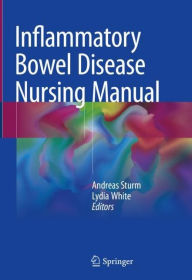 Title: Inflammatory Bowel Disease Nursing Manual, Author: Andreas Sturm