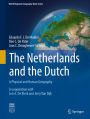 The Netherlands and the Dutch: A Physical and Human Geography