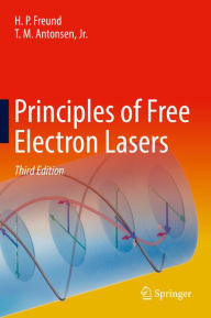 Title: Principles of Free Electron Lasers, Author: H. P. Freund