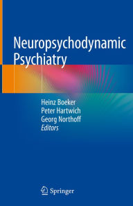 Title: Neuropsychodynamic Psychiatry, Author: Heinz Boeker