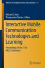 Interactive Mobile Communication Technologies and Learning: Proceedings of the 11th IMCL Conference