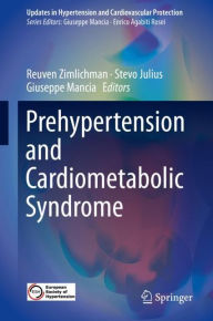 Title: Prehypertension and Cardiometabolic Syndrome, Author: Reuven Zimlichman