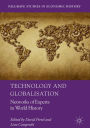 Technology and Globalisation: Networks of Experts in World History