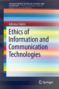 Title: Ethics of Information and Communication Technologies, Author: Adriano Fabris
