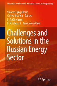 Title: Challenges and Solutions in the Russian Energy Sector, Author: Stavros Syngellakis