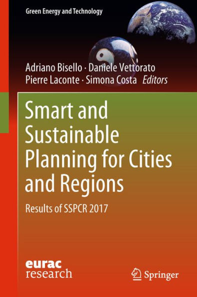 Smart and Sustainable Planning for Cities and Regions: Results of SSPCR 2017