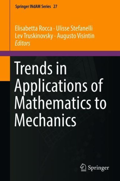 Trends Applications of Mathematics to Mechanics