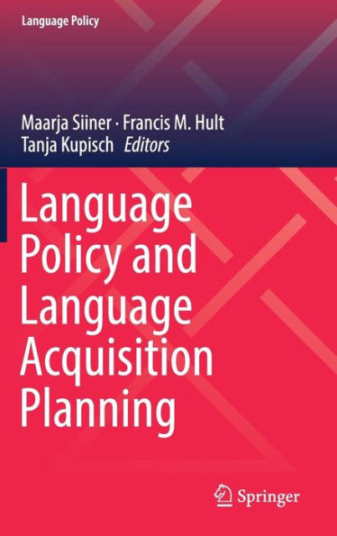 Language Policy and Acquisition Planning