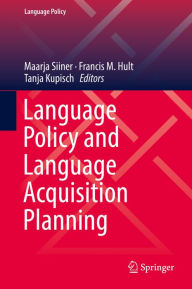 Title: Language Policy and Language Acquisition Planning, Author: Maarja Siiner