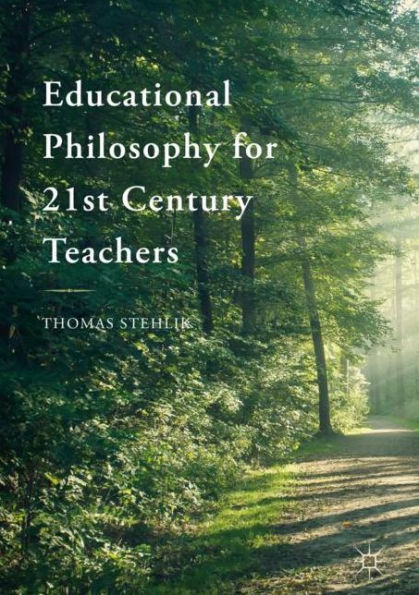 Educational Philosophy for 21st Century Teachers