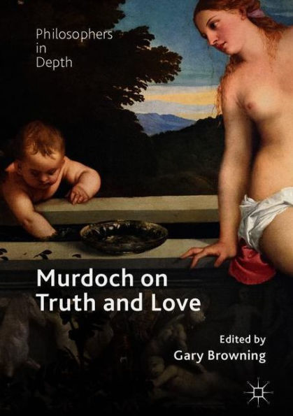 Murdoch on Truth and Love