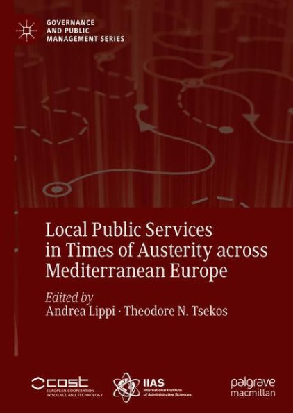 Local Public Services Times of Austerity across Mediterranean Europe
