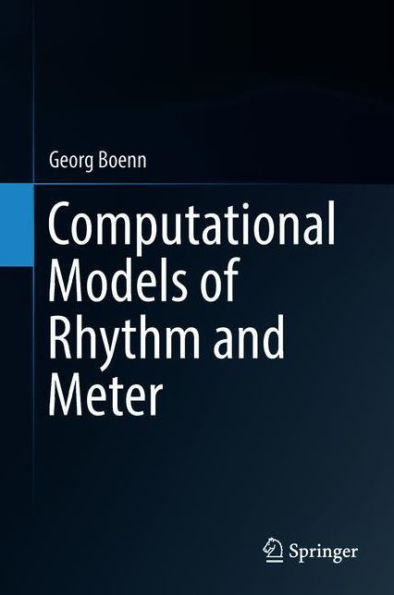 Computational Models of Rhythm and Meter