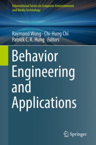 Title: Behavior Engineering and Applications, Author: Raymond Wong