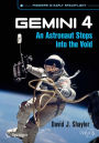 Gemini 4: An Astronaut Steps into the Void