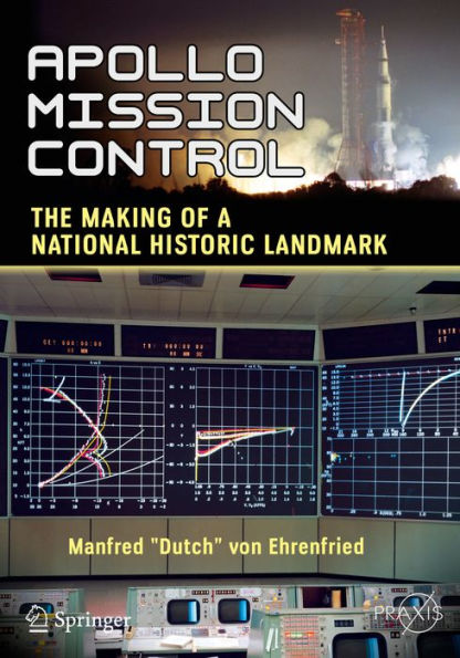 Apollo Mission Control: The Making of a National Historic Landmark