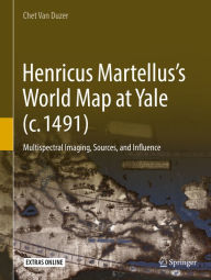 Title: Henricus Martellus's World Map at Yale (c. 1491): Multispectral Imaging, Sources, and Influence, Author: Chet Van Duzer