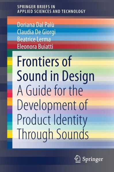 Frontiers of Sound in Design: A Guide for the Development of Product Identity Through Sounds