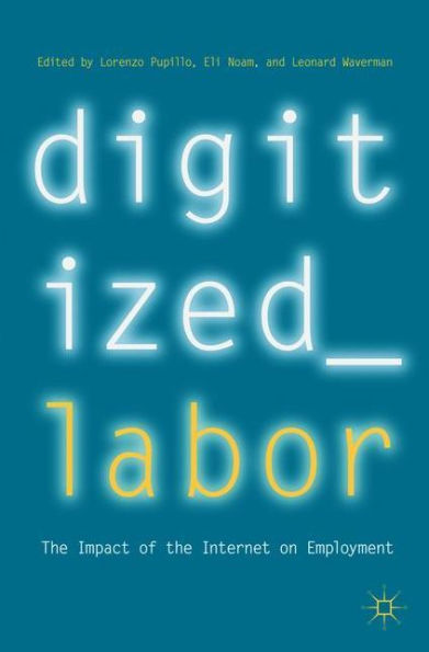 Digitized Labor: the Impact of Internet on Employment