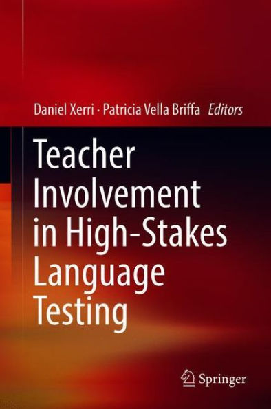 Teacher Involvement High-Stakes Language Testing
