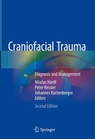 Title: Craniofacial Trauma: Diagnosis and Management, Author: Nicolas Hardt