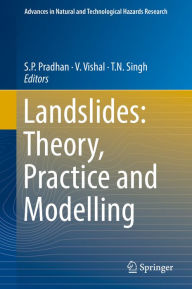 Title: Landslides: Theory, Practice and Modelling, Author: S.P. Pradhan