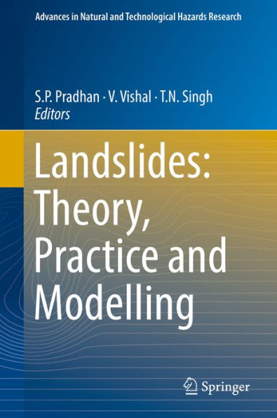 Landslides: Theory, Practice and Modelling