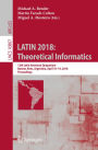 LATIN 2018: Theoretical Informatics: 13th Latin American Symposium, Buenos Aires, Argentina, April 16-19, 2018, Proceedings