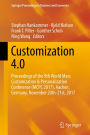 Customization 4.0: Proceedings of the 9th World Mass Customization & Personalization Conference (MCPC 2017), Aachen, Germany, November 20th-21st, 2017