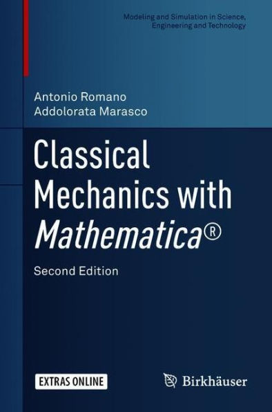 Classical Mechanics with Mathematica® / Edition 2