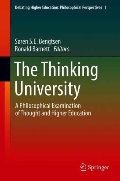 The Thinking University: A Philosophical Examination of Thought and Higher Education