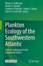 Plankton Ecology of the Southwestern Atlantic: From the Subtropical to the Subantarctic Realm