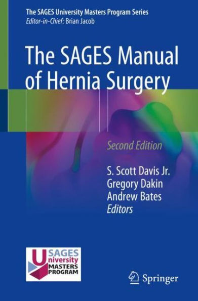 The SAGES Manual of Hernia Surgery / Edition 2