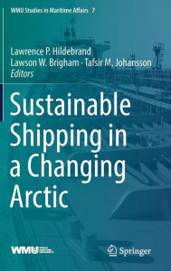 Sustainable Shipping in a Changing Arctic