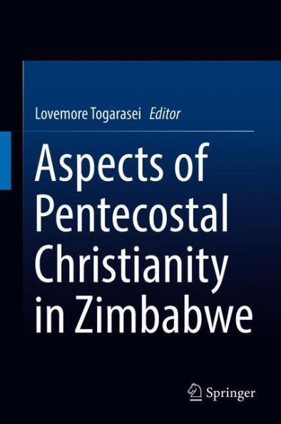Aspects of Pentecostal Christianity Zimbabwe