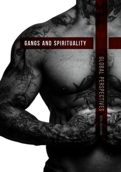 Gangs and Spirituality: Global Perspectives