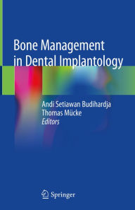 Title: Bone Management in Dental Implantology, Author: Andi Setiawan Budihardja