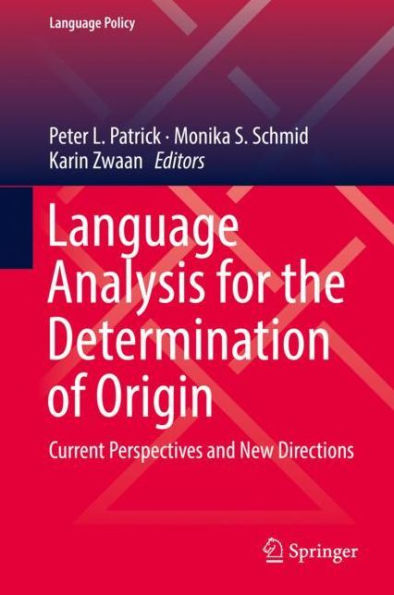 Language Analysis for the Determination of Origin: Current Perspectives and New Directions