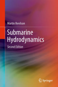 Title: Submarine Hydrodynamics, Author: Martin Renilson