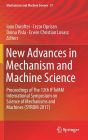 New Advances in Mechanism and Machine Science: Proceedings of The 12th IFToMM International Symposium on Science of Mechanisms and Machines (SYROM 2017)