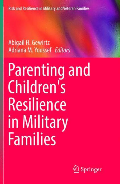 Parenting and Children's Resilience Military Families