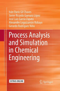 Title: Process Analysis and Simulation in Chemical Engineering, Author: Iván Darío Gil Chaves