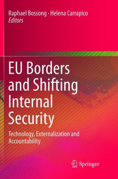 EU Borders and Shifting Internal Security: Technology, Externalization Accountability