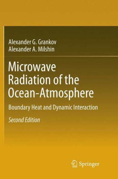 Microwave Radiation of the Ocean-Atmosphere: Boundary Heat and Dynamic Interaction