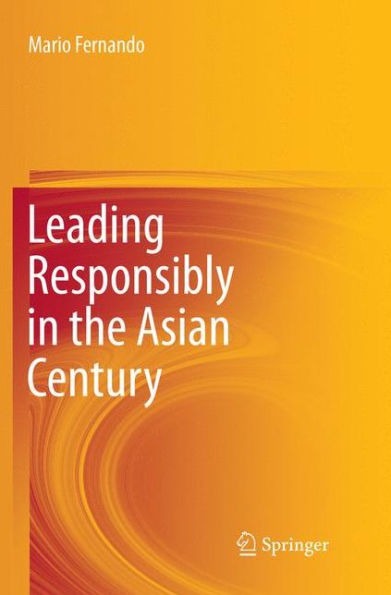 Leading Responsibly in the Asian Century