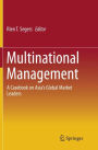 Multinational Management: A Casebook on Asia's Global Market Leaders