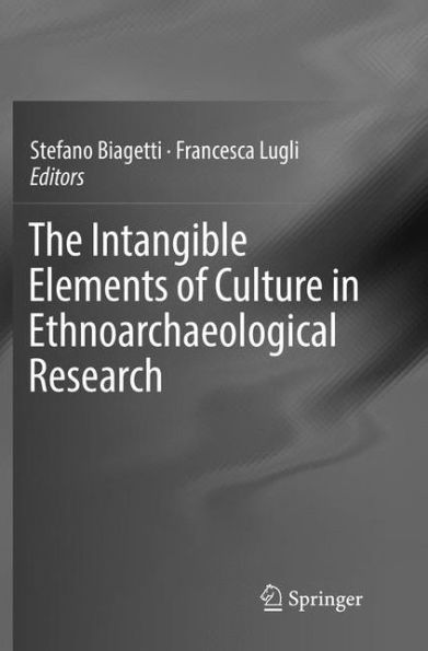 The Intangible Elements of Culture Ethnoarchaeological Research