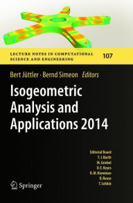 Title: Isogeometric Analysis and Applications 2014, Author: Bert Jïttler