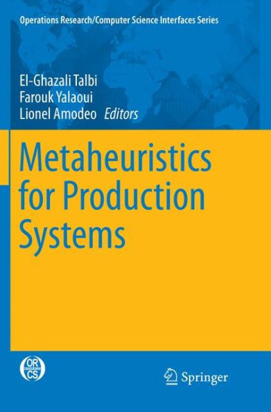 Metaheuristics for Production Systems