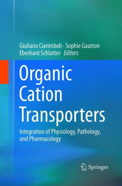 Organic Cation Transporters: Integration of Physiology, Pathology, and Pharmacology